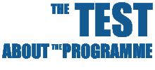 The Test - About the Programme